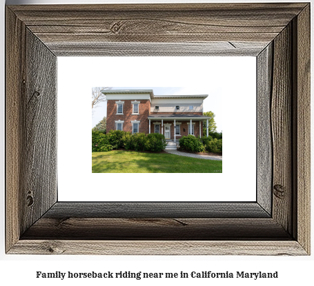 family horseback riding near me in California, Maryland